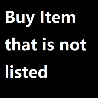 Exchange, Top Up Difference, Assembly Service, Buy Item that is not listed